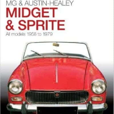 MG Midget Austin-Healey Sprite Buyers Guide
