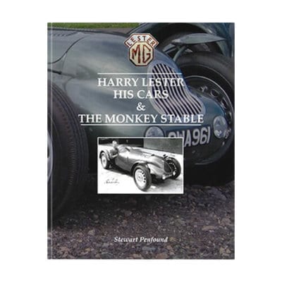 Harry Lester his cars & The Monkey Stable