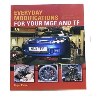 Everyday modifications for your MGF and TF
