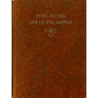 Vital to the Life of the Nation